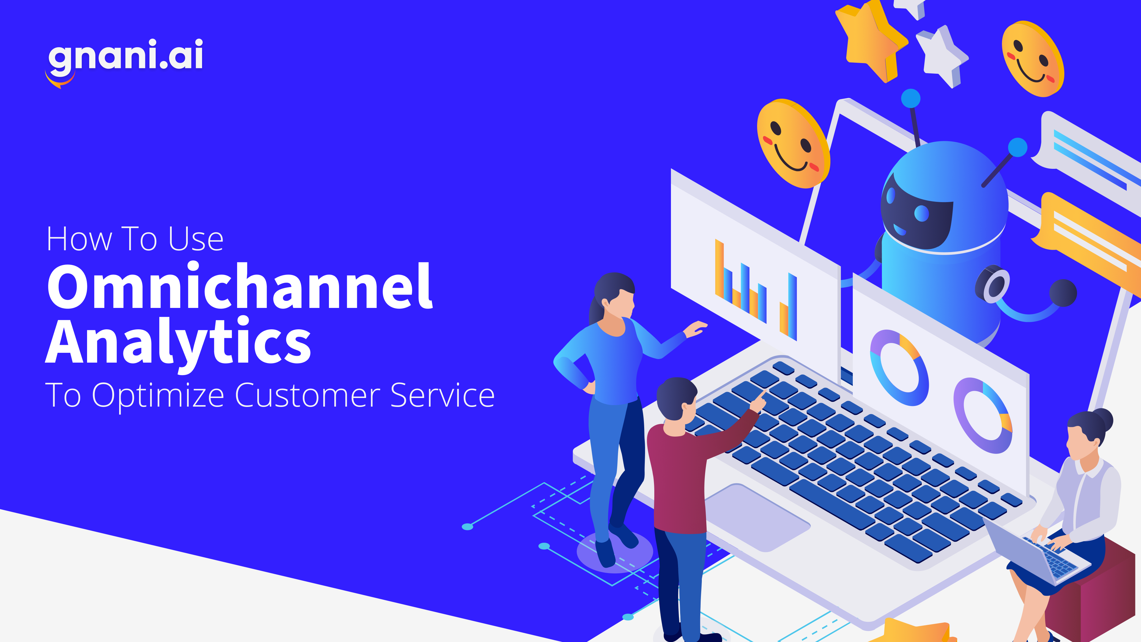 How to Use Omnichannel Analytics to Optimize Customer Service featured image