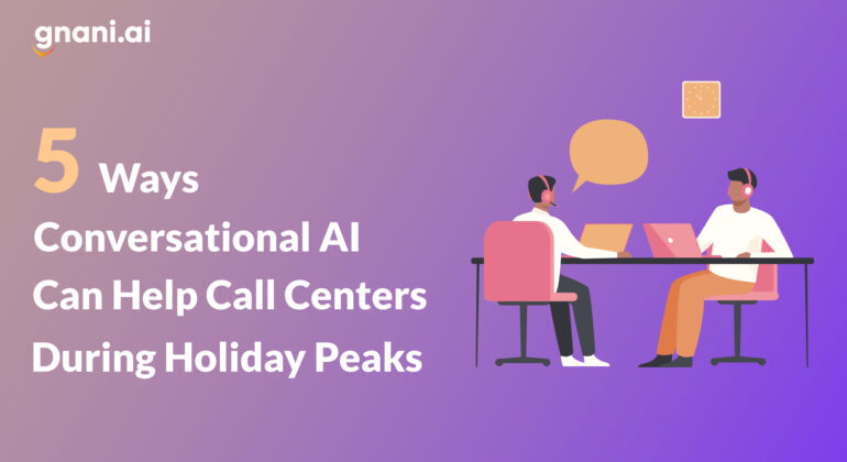 conversational ai in call center during spike