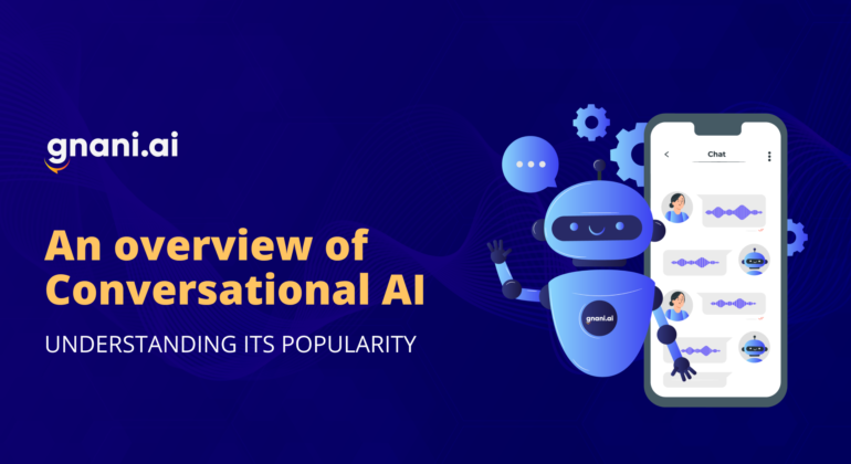 what is conversational ai and understanding its popularity