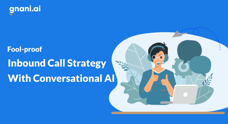 inbound call strategy with conversational AI