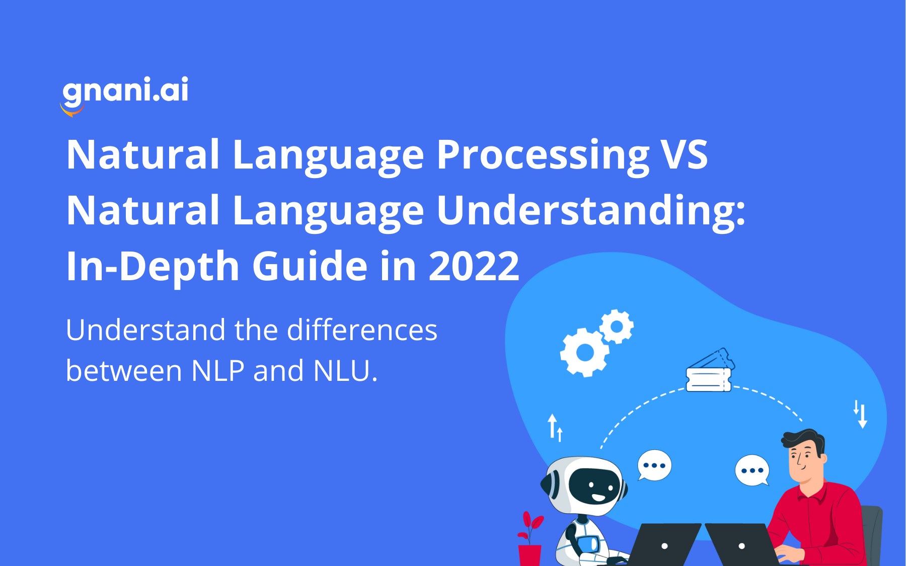 Natural Language Processing VS Natural Language Understanding