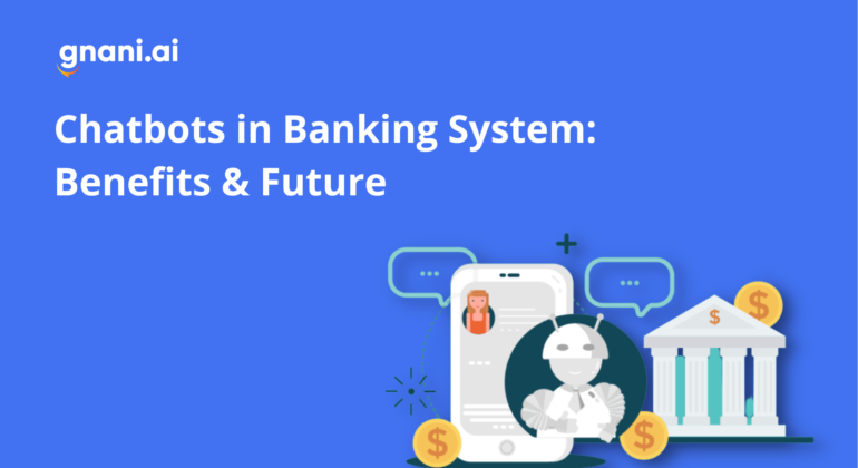 Chatbots in Banking System