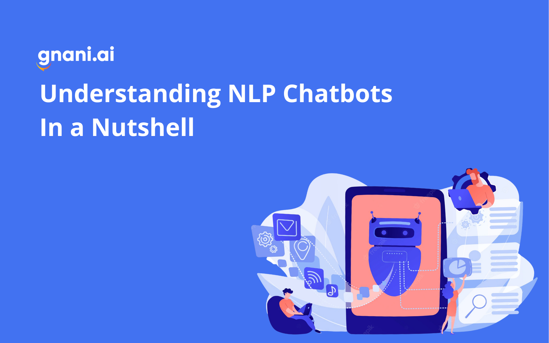 Understanding NLP Chatbots In a Nutshell