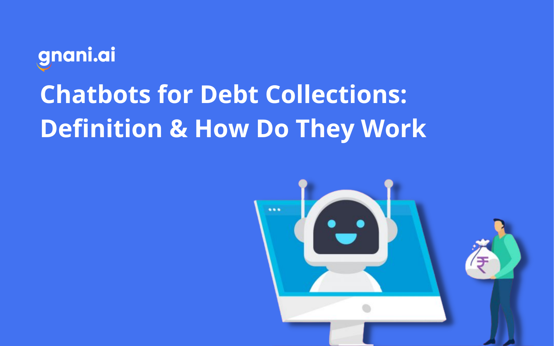 Chatbots for Debt Collections