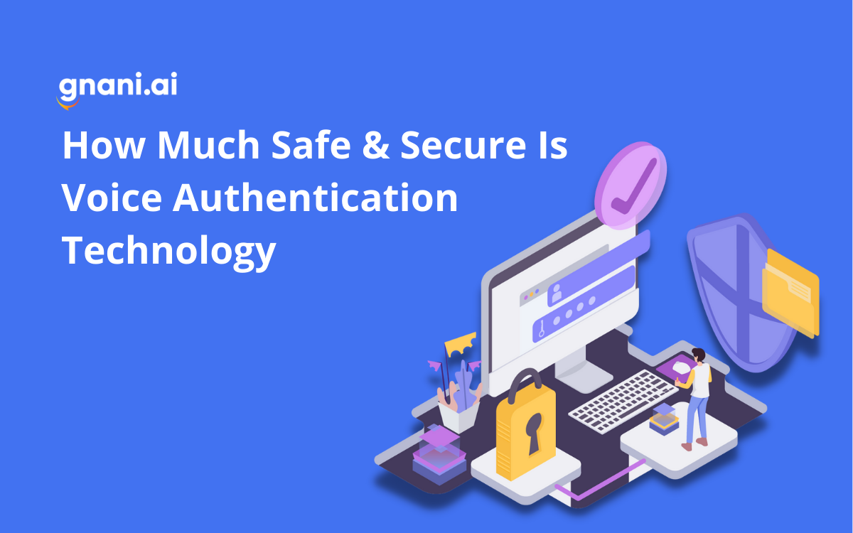 How Much Safe & Secure Is Voice Authentication Technology