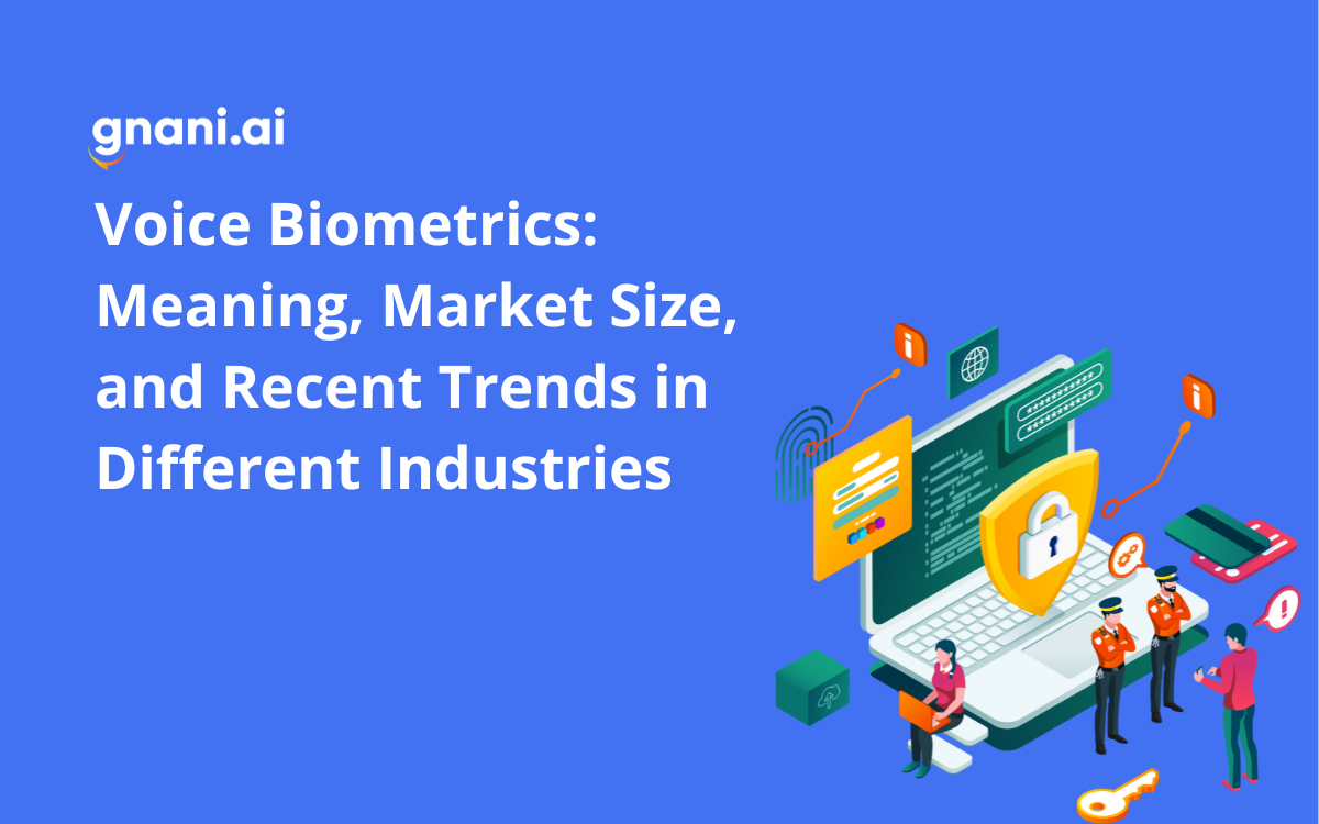 Voice Biometrics: Meaning, Market Size, and Recent Trends in Different Industries