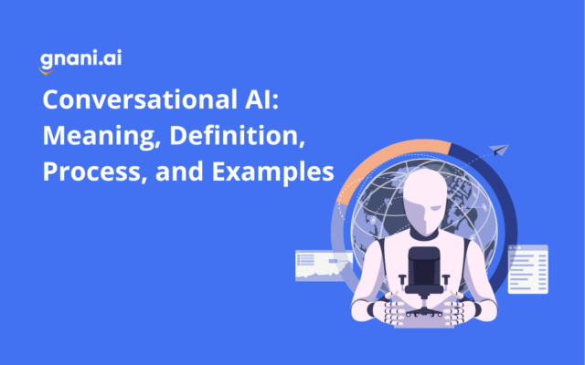 Conversational AI Meaning Definition Process And Examples