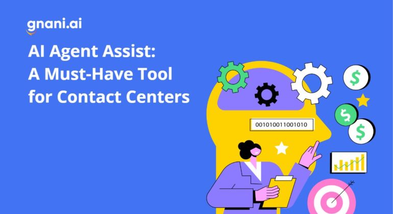 AI Agent Assist: A Must-Have Tool for Contact Centers