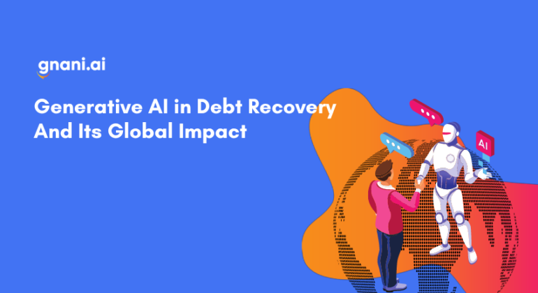 Generative AI in Debt Recovery
