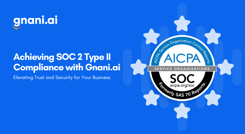 Gnani.ai achieved SOC 2 type II compliance recently