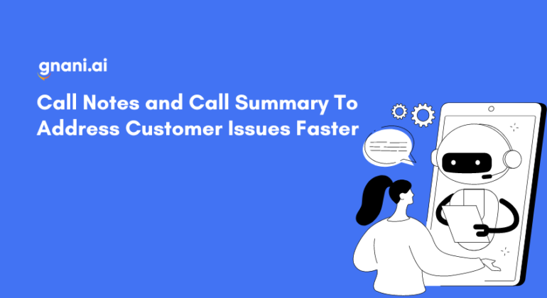 Call notes and call summary