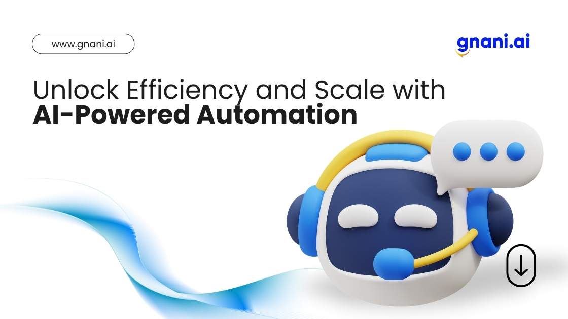 Manual Customer Interactions evolving into AI-powered automation