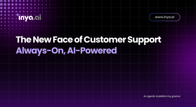 The New Face of Customer Support: Always-On, AI-Powered Solutions | Gnani.ai