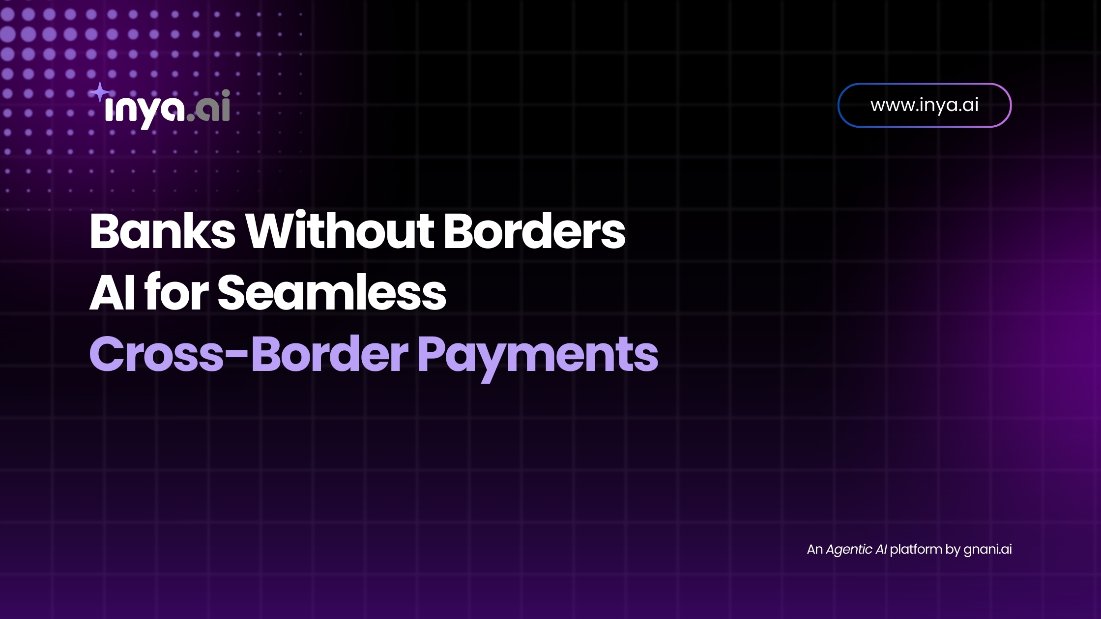 Banks Without Borders: How AI Transforms Cross-Border Payments | Gnani