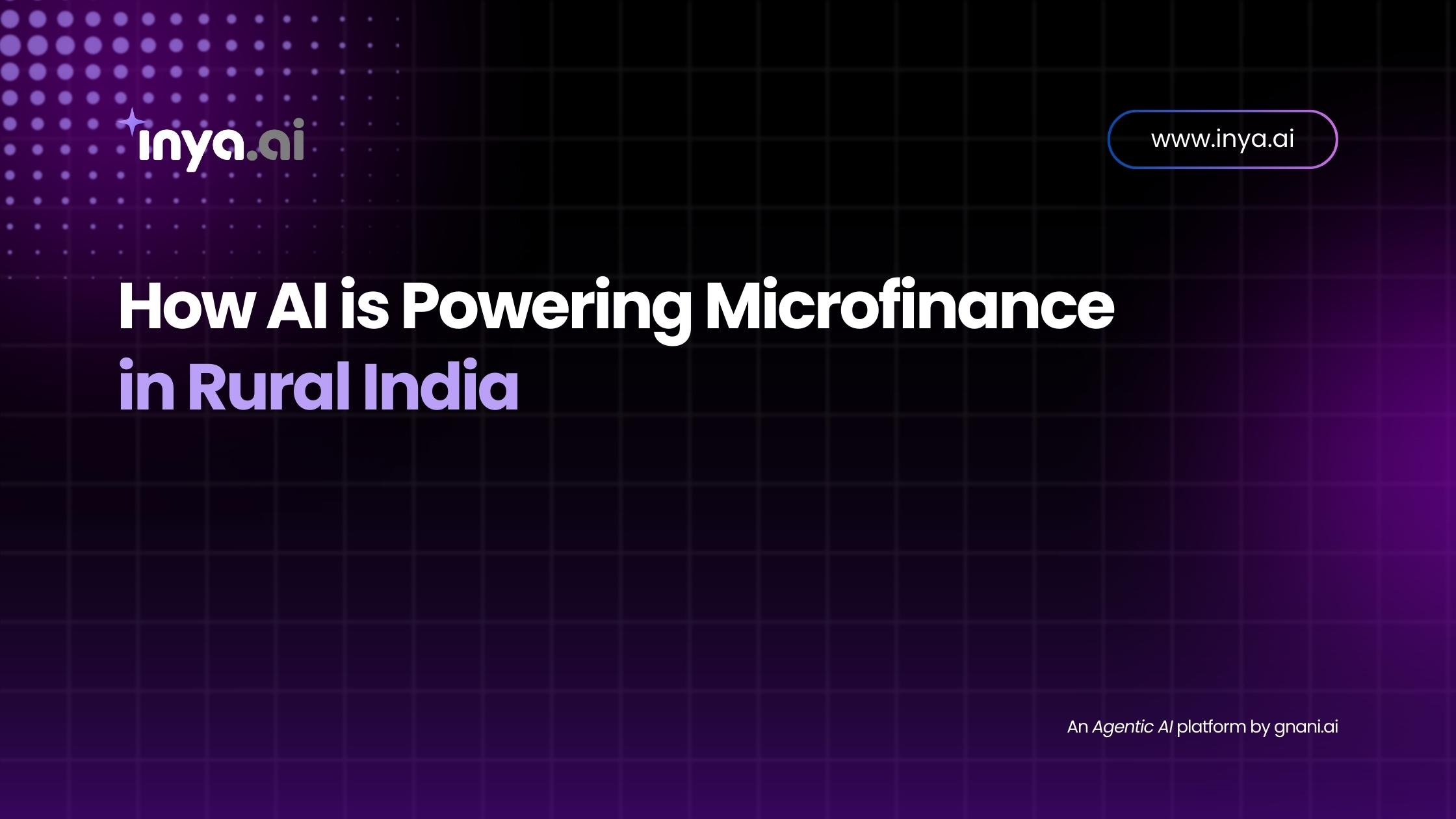 The Last Mile: How Voice AI is Revolutionizing Microfinance in Rural India