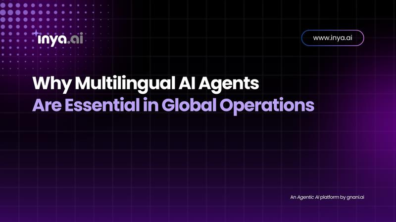 Inya.ai banner highlighting the importance of multilingual AI agents for global operations, featuring a dark tech-themed background with branding elements.