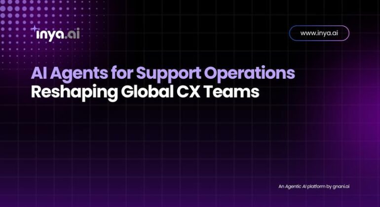 AI Agents for Support Operations Reshaping Global CX Teams
