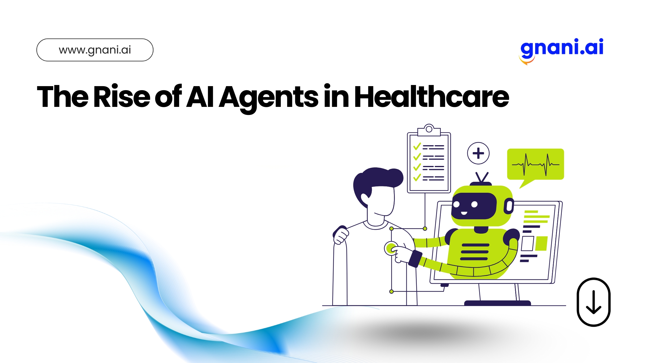 AI Agents in Healthcare: Revolutionizing Patient Care, Admin & Clinical Workflows