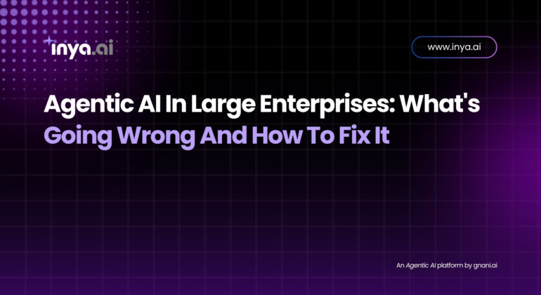 Fix Enterprise Agentic AI: 5 Critical Challenges & Solutions