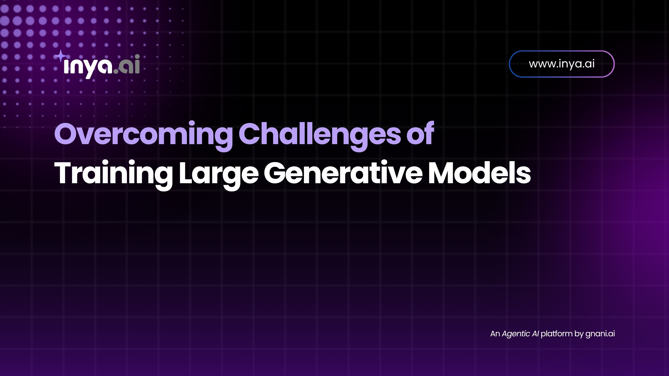 Overcoming Challenges of Training Large Generative Models