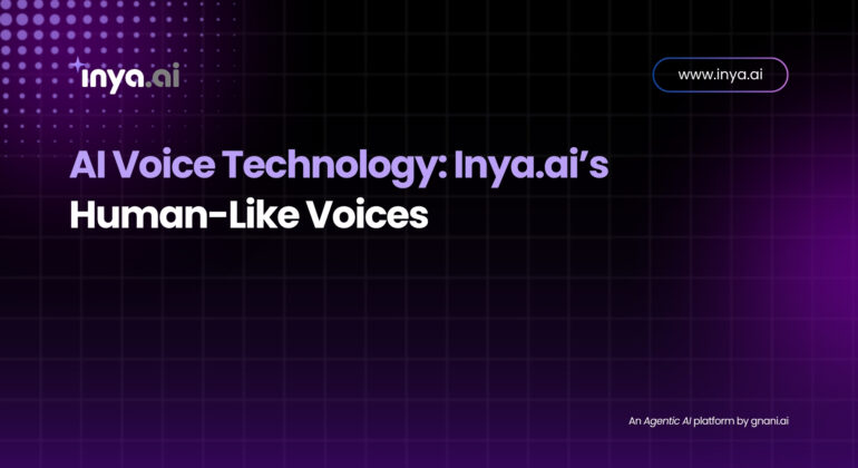 Dark purple and black gradient grid background featuring the inya.ai logo in the top left, the headline “AI Voice Technology: Inya.ai’s Human-Like Voices” centered in bold lavender and white text, the URL “www.inya.ai” in a outlined pill shape at the top right, and the tagline “An Agentic AI platform by gnani.ai” in small white text at the bottom right.