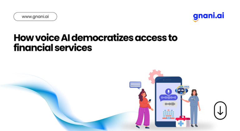 How Voice AI Democratizes Access to Financial Services – Gnani.ai