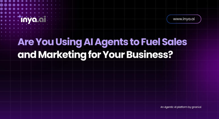 Are You Using AI Agents for Sales and Marketing? | Intelligent Automation for GTM Teams