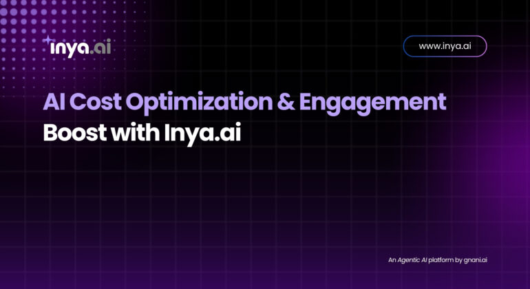 Bold text reading “AI Cost Optimization & Engagement Boost with Inya.ai” on a clean background, accompanied by abstract icons representing cost savings (a dollar sign) and engagement