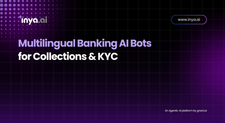 A digital dashboard showing an AI chatbot icon surrounded by speech bubbles in different languages, linked to banking applications for collections and KYC.