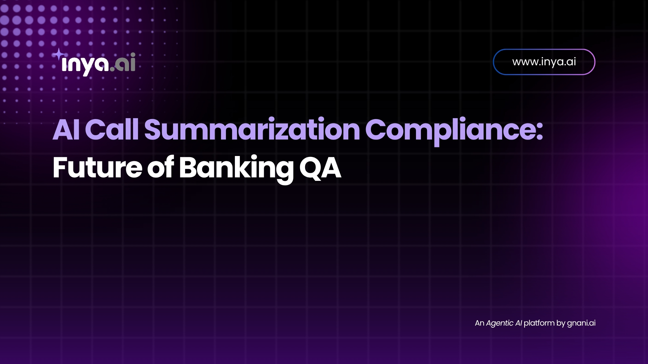 Dashboard displaying AI-generated call summaries alongside compliance checkpoints for banking quality assurance.